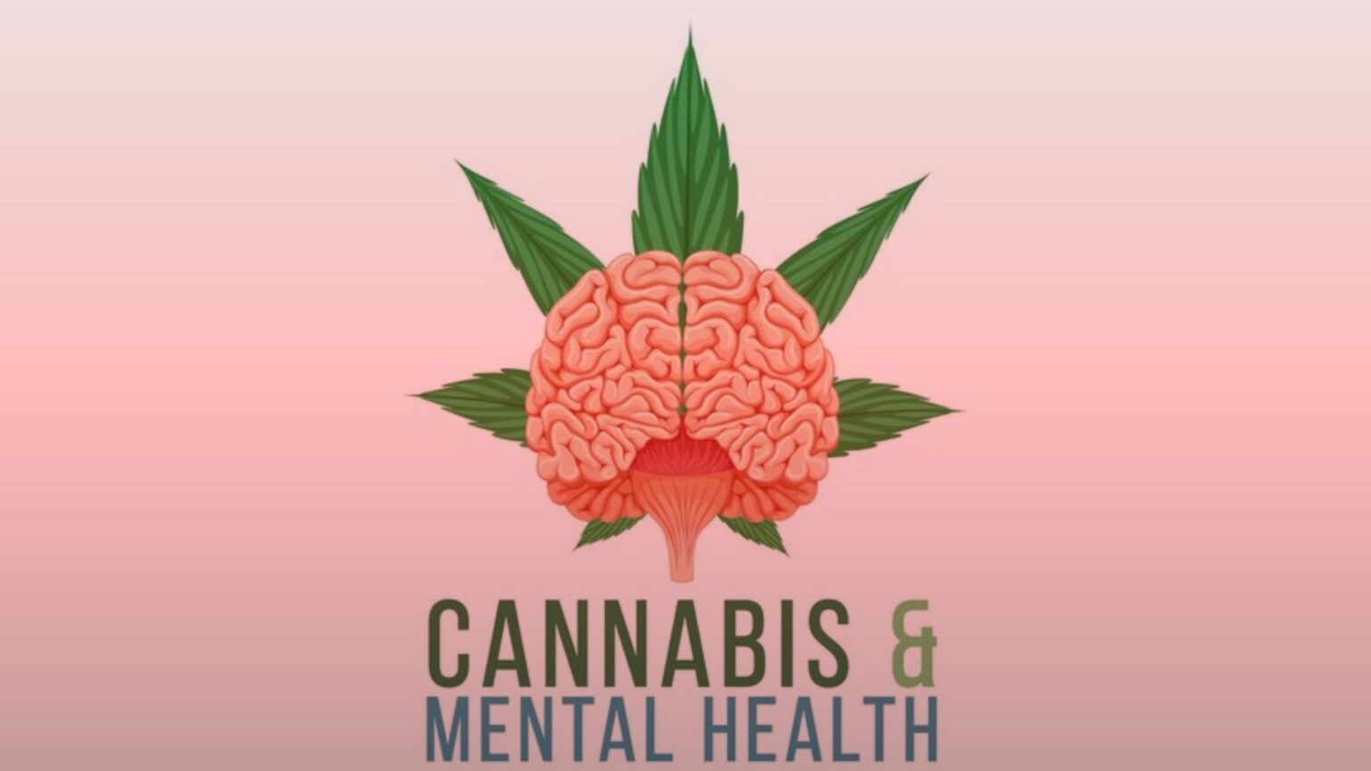 Nature's Canopy House A vibrant illustration features a human brain intertwined with lush cannabis leaves set against a soothing gradient backdrop. The bold text, "Cannabis & Mental Health," elegantly underscores the harmonious connection between nature and cognitive well-being. Dispensary In Mississauga